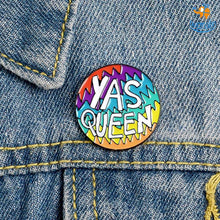 Load image into Gallery viewer, Yas Queen Lapel Pin