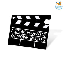 Load image into Gallery viewer, Movie Quotes Metallic Lapel Pin
